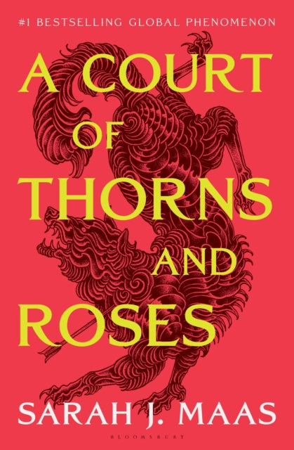 A Court of Thorns and Roses by Sarah J. Maas