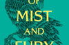 A Court of Mist and Fury by Sarah J. Maas
