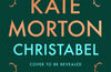 Christabel by Kate Morton