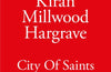 City of Saints by Kiran Millwood Hargrave