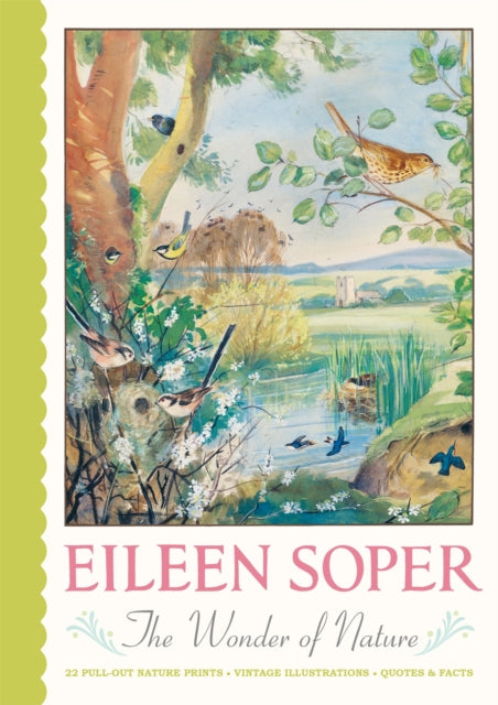 Eileen Soper: The Wonder of Nature Pull-Out Prints: With 22 vintage illustrations, plus quotes and facts by Joy Baker