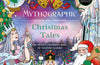 Mythographic Colour and Discover: Christmas Tales: The Perfect Chistmas Gift for a Colouring Fan by Weronika Kolinska