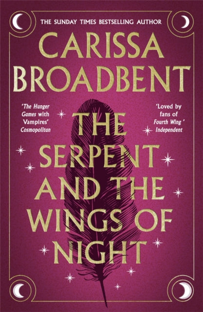 The Serpent and the Wings of Night by Carissa Broadbent