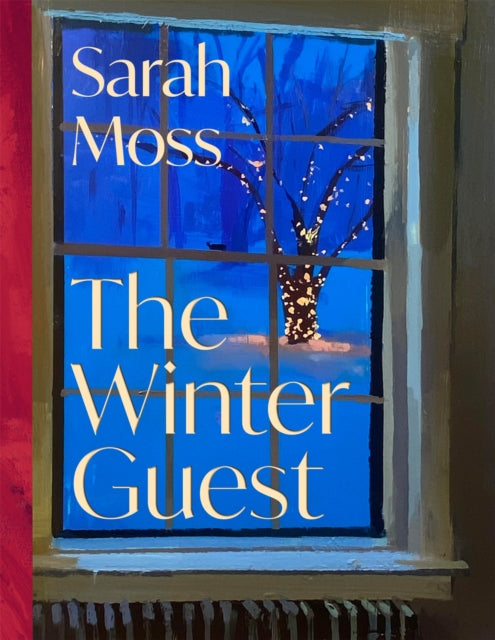 The Winter Guest by Sarah Moss