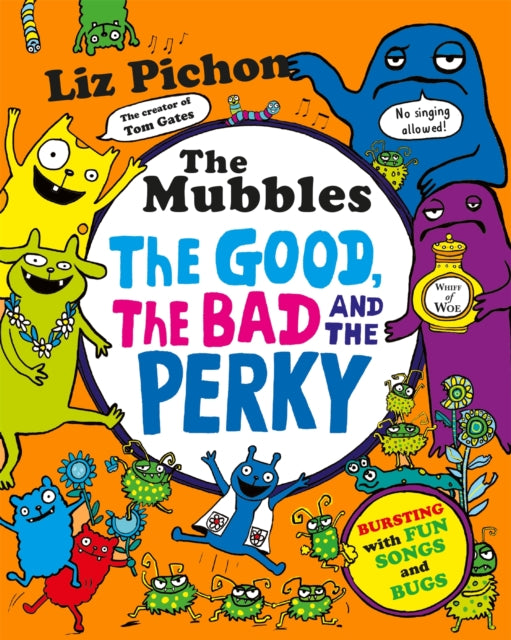 The Mubbles: The Good, the Bad and the Perky by Liz Pichon
