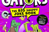 InvestiGators: The Big Snappy Joke Book by John Patrick Green