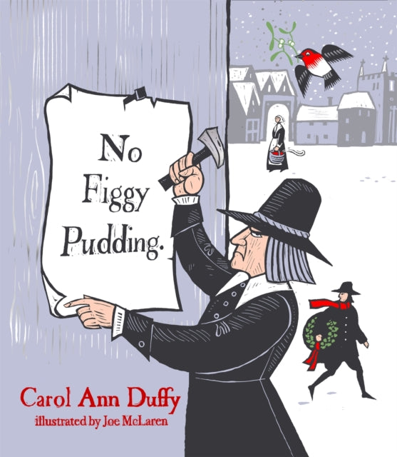 No Figgy Pudding by Carol Ann Duffy DBE