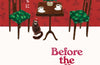 Before the Coffee Gets Cold by Toshikazu Kawaguchi