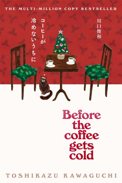 Before the Coffee Gets Cold by Toshikazu Kawaguchi