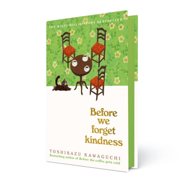 Before We Forget Kindness by Toshikazu Kawaguchi