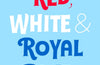 Red, White & Royal Blue: The Private Correspondence by Casey McQuiston