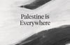 Palestine is everywhere