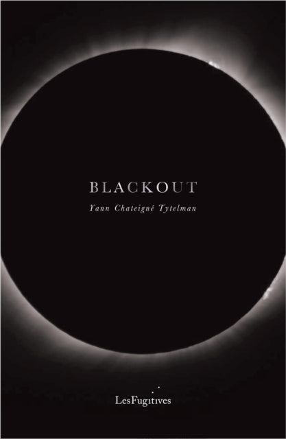 Blackout by Yann Chateigne Tytelman