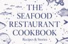 The Seafood Restaurant Cookbook by Rick Stein & Jill Stein