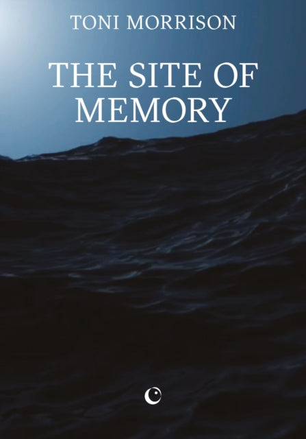 The Site of Memory by Toni Morrison