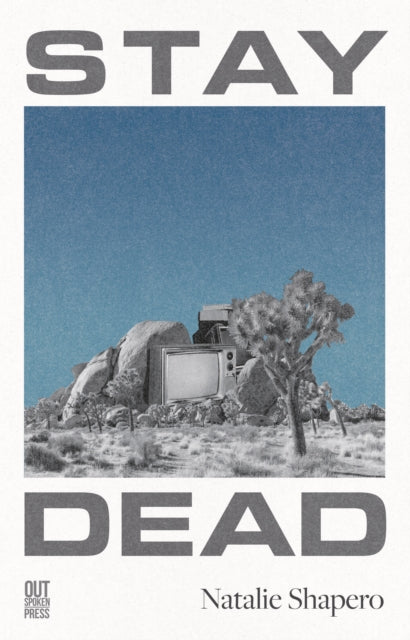 Stay Dead by Natalie Shapero