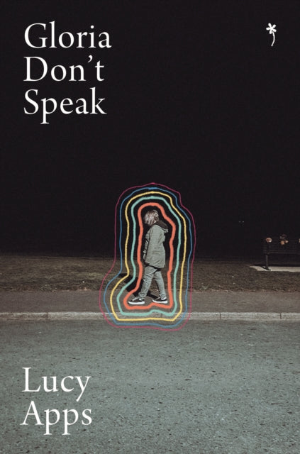 Gloria Don't Speak by Lucy Apps