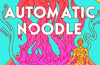 Automatic Noodle by Annalee Newitz