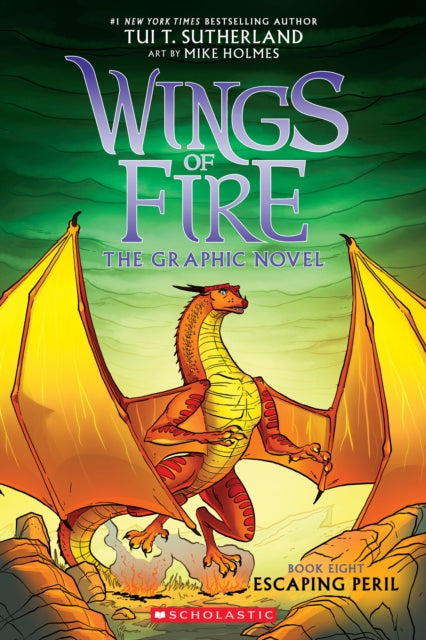 Escaping Peril (Wings of Fire Graphic Novel # 8) by Tui T. Sutherland