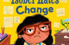 Isobel Hates Change: A joyful picture book about embracing the unexpected by Marcela Ferreira