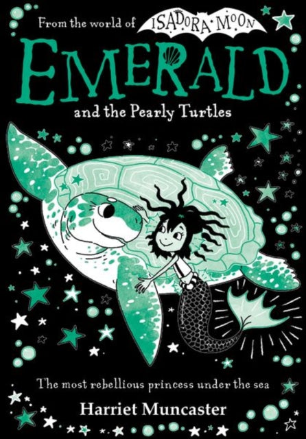 Emerald and the Pearly Turtles by Harriet Muncaster