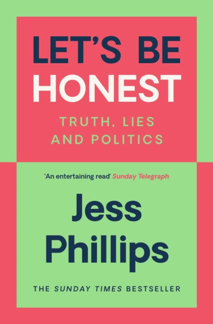 Let's Be Honest by Jess Phillips