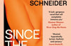Since the World Is Ending by Indyana Schneider