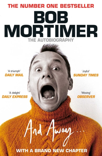 And Away... by Bob Mortimer