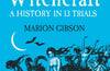 Witchcraft: A History in Thirteen Trials by Marion Gibson (INDIE EDITION)