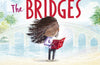 The Bridges by Tom Percival