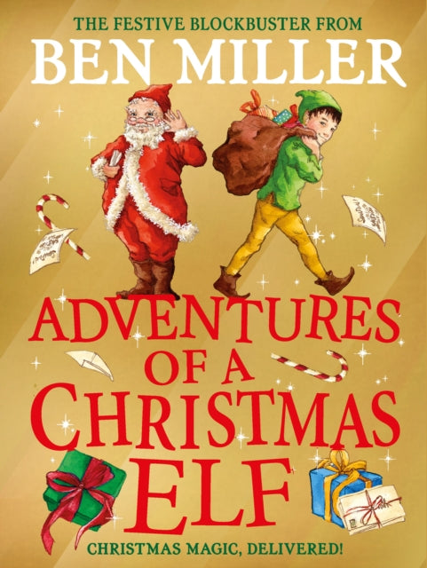 Adventures of a Christmas Elf by Ben Miller
