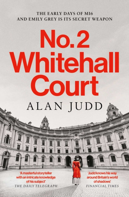 No. 2 Whitehall Court by Alan Judd