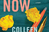 Maybe Now by Colleen Hoover