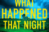 What Happened that Night by Nicci French