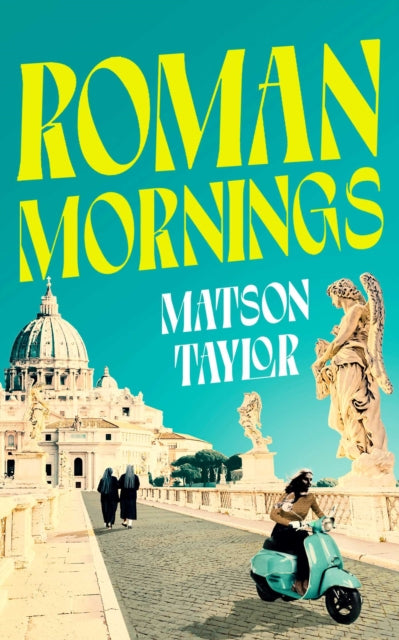 Roman Mornings by Matson Taylor