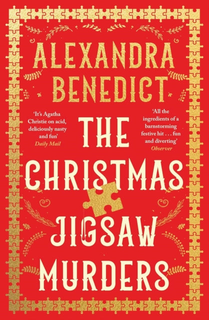 The Christmas Jigsaw Murders: The new deliciously dark Christmas cracker from the bestselling author of Murder on the Christmas Express by Alexandra Benedict