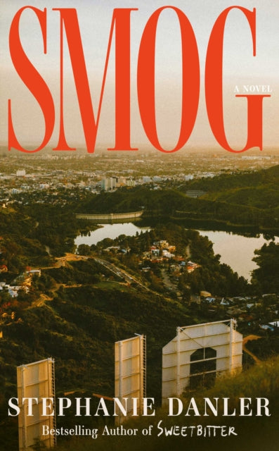 Smog by Stephanie Danler