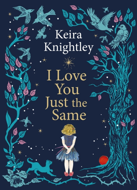 I Love You Just the Same by Keira Knightley