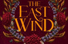 The East Wind by Alexandria Warwick