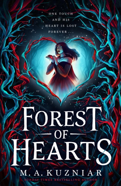 Forest of Hearts by M.A. Kuzniar