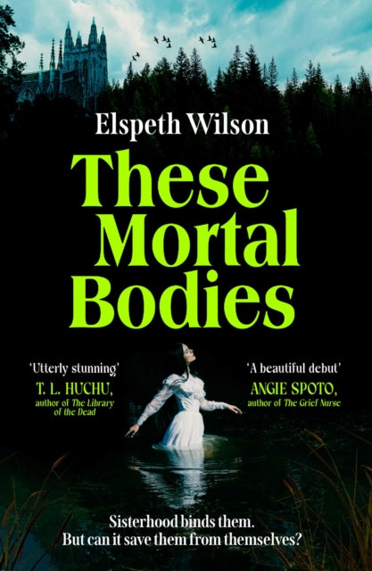 These Mortal Bodies by Elspeth Wilson