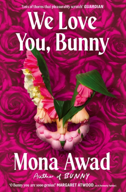 We Love You, Bunny by Mona Awad