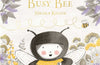 Ollie's Busy Bee by Nicola Killen