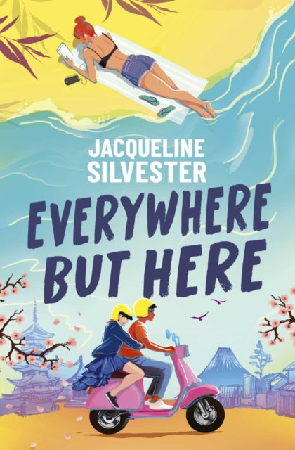 Everywhere But Here by Jacqueline Silvester