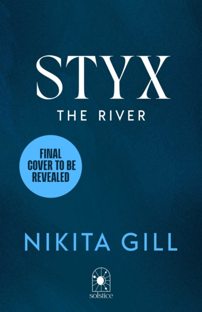 Styx: The River: Volume 2 by Nikita Gill