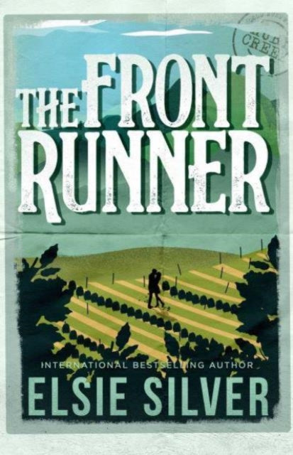 The Front Runner : Volume 3 by Elsie Silver
