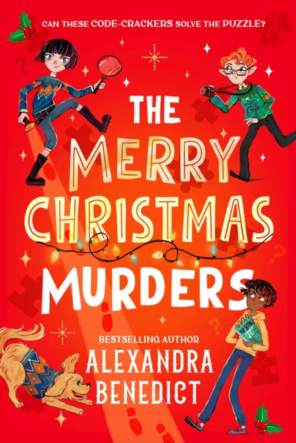 The Merry Christmas Murders: Volume 1 by Alexandra Benedict