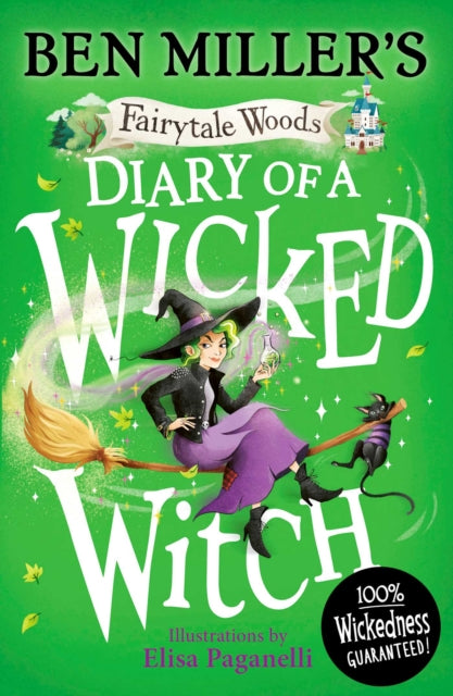 Diary of a Wicked Witch by Ben Miller