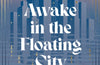 Awake in the Floating City by Susanna Kwan (PRE-ORDER)