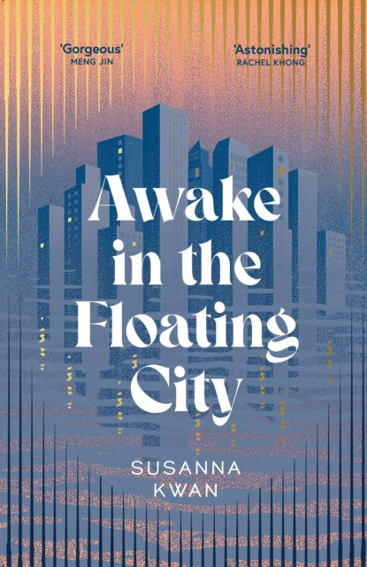 Awake in the Floating City by Susanna Kwan (PRE-ORDER)